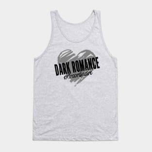 Dark Romance Extraordinaire Tank Top